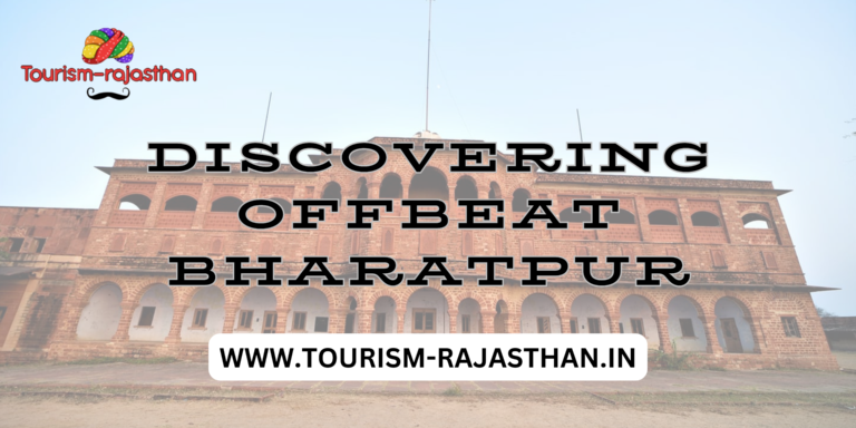 Discovering Offbeat Bharatpur: Tales of Forts, Temples, and Wildlife OFF BEAT PLACES IN BHARATPUR